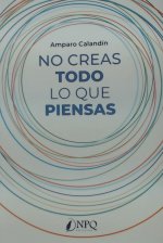 No creas todo lo que piensas