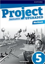 Project Upgraded: Level 5: Workbook