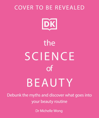 Science of Beauty (Dr Michelle Wong)(Pevná)