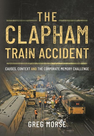 Clapham Train Accident