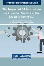 Impact of AI Innovation on Financial Sectors in the Era of Industry 5.0