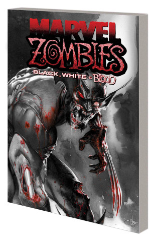 MARVEL ZOMBIES BLACK WHITE & BLOOD TREAS