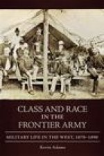 CLASS AND RACE IN THE FRONTIER ARMY