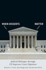 WHEN DISSENTS MATTER