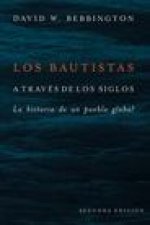 BAUTISTAS A TRAVĂ‰S DE LOS SIGLOS