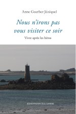 Nous n'irons pas vous visiter ce soir