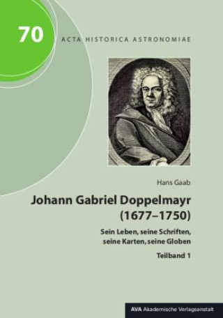 Johann Gabriel Doppelmayr (1677-1750), 2 Teile