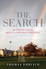 The Search: An Underground Novel about a University President