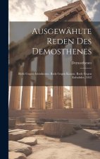 Ausgewählte Reden Des Demosthenes: Rede Gegen Aristokrates. Rede Gegen Konon. Rede Gegen Eubulides, 1852