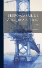 Ferro-Carril De Arequipa a Puno: Documentos