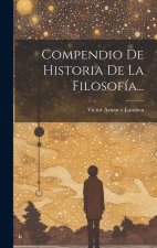 Compendio De Historia De La Filosofía...