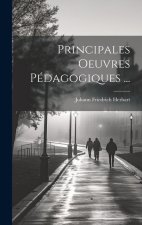Principales Oeuvres Pédagogiques ...