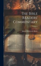 The Bible Readers' Commentary; Volume 1