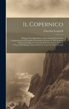 Il Copernico: Dialogo. Fatto Ripubblicare Dal Comitato Per La Festa Commemorativa Del Sommo Astronomo Celebrata A' XIX Febbraio Mdcc