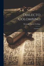 Dialecto Colombino: Gramática...