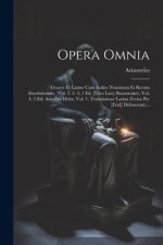 Opera Omnia: Graece Et Latine Cum Indice Nominum Et Rerum Absolutissimo. (vol. 2. 3. 4, 1 Ed. [ulco Lats] Bussemaker, Vol. 4, 2 Ed.