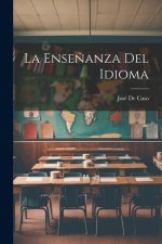 La Ense?anza Del Idioma