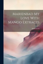 Marienbad My Love With Mango Extracts