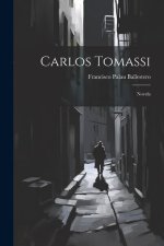 Carlos Tomassi: Novela