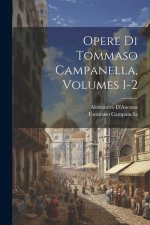 Opere Di Tommaso Campanella, Volumes 1-2