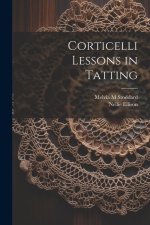 Corticelli Lessons in Tatting