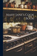Mary Jane's Cook Book