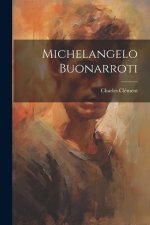 Michelangelo Buonarroti