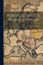 Portugal and Its People a History