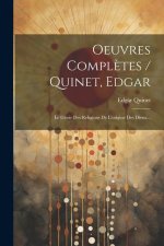 Oeuvres Compl?tes / Quinet, Edgar: Le Génie Des Religions De L'origine Des Dieux...