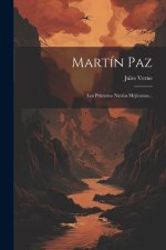 Martín Paz: Los Primeros Navíos Mejicanos...