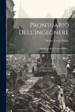 Prontuario Dell'ingegnere: Pubblicato Dalla Societ? Hütte...