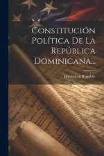 Constitución Política De La República Dominicana...