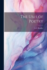 The Uses of Poetry