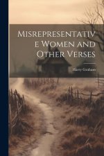 Misrepresentative Women and Other Verses