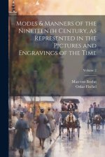 Modes & Manners of the Nineteenth Century, as Represented in the Pictures and Engravings of the Time; Volume 2