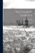 Na fyliakh liubovy: Poezi?. Opyr: halytska liegenda