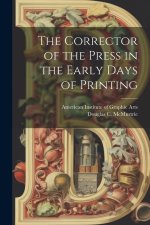 The Corrector of the Press in the Early Days of Printing