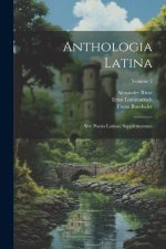 Anthologia Latina: Sive Poesis Latinae Supplementum; Volume 2