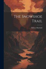 The Snowshoe Trail