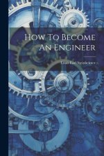 How To Become An Engineer