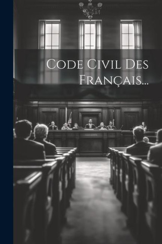 Code Civil Des Français...