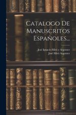 Catalogo De Manuscritos Espa?oles...