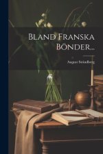 Bland Franska Bönder...