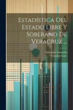 Estadística Del Estado Libre Y Soberano De Veracruz ...