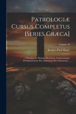 Patrologi? Cursus Completus [Series Gr?ca]: ... Omnium Ss. Patrum, Doctorum, Scriptorumque Ecclasiasticorum Sive Latinorum Sive Gr?corum ...; Volume 2