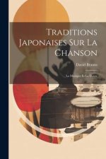 Traditions Japonaises Sur La Chanson: La Musique Et La Danse