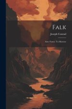 Falk: Amy Foster. To-Morrow