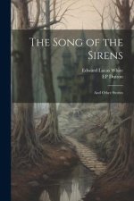 The Song of the Sirens: And Other Stories