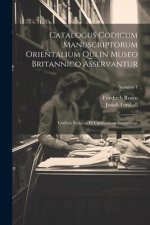 Catalogus Codicum Manuscriptorum Orientalium Qui In Museo Britannico Asservantur: Codices Syriacos Et Carshunicos Amplectens; Volume 1