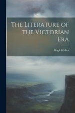 The Literature of the Victorian Era